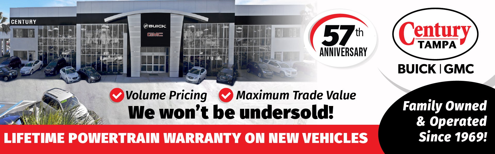 Century Buick GMC won't be undersold on Buick or GMC models!