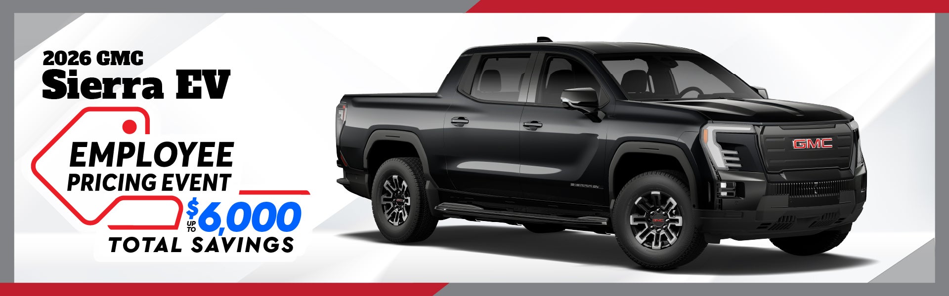 2026 GMC Sierra EV- Employee Pricing Sale