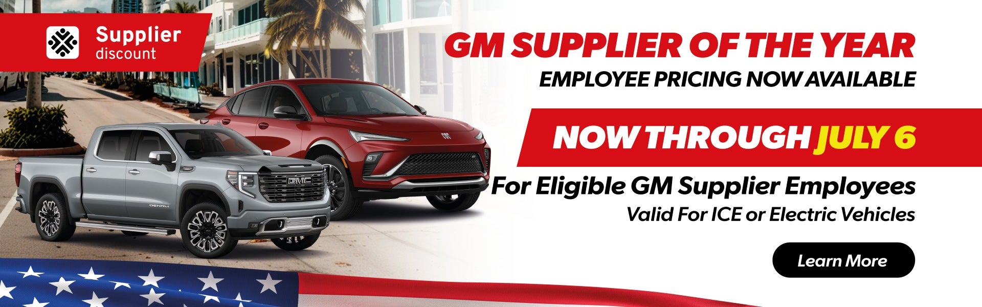 EMPLOYEE PRICING AVAILABLE through July 6 for eligible GM Su