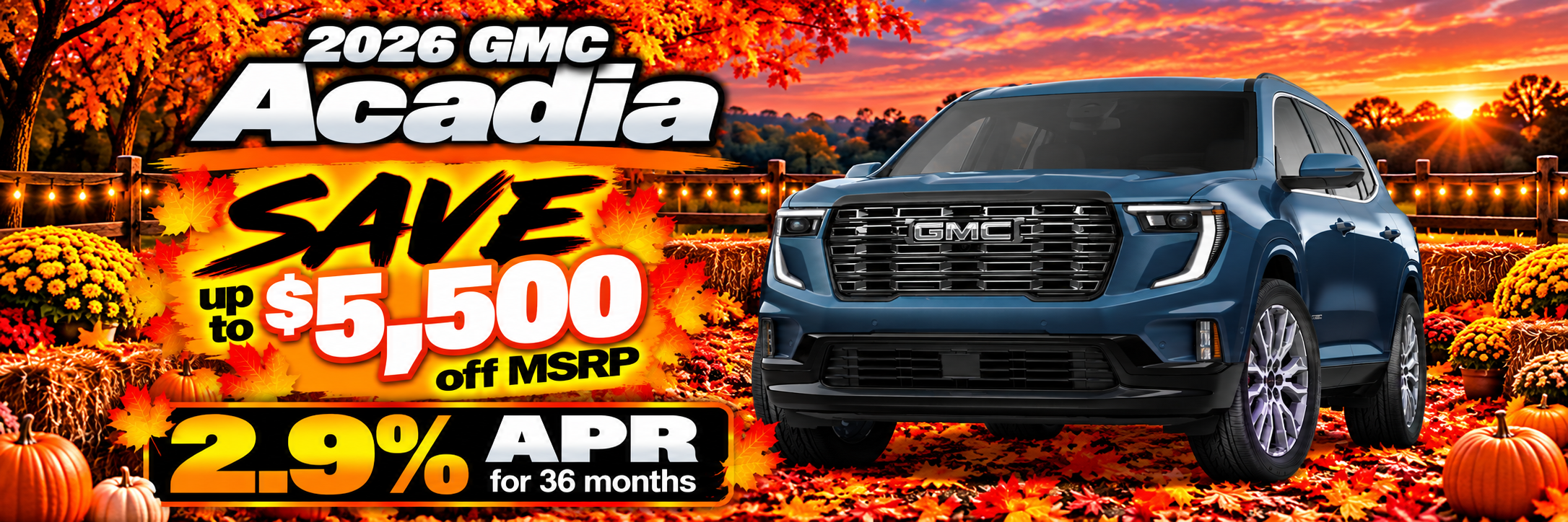 2026 GMC Acadia - up to $5500 off MSRP | 2.9% APR