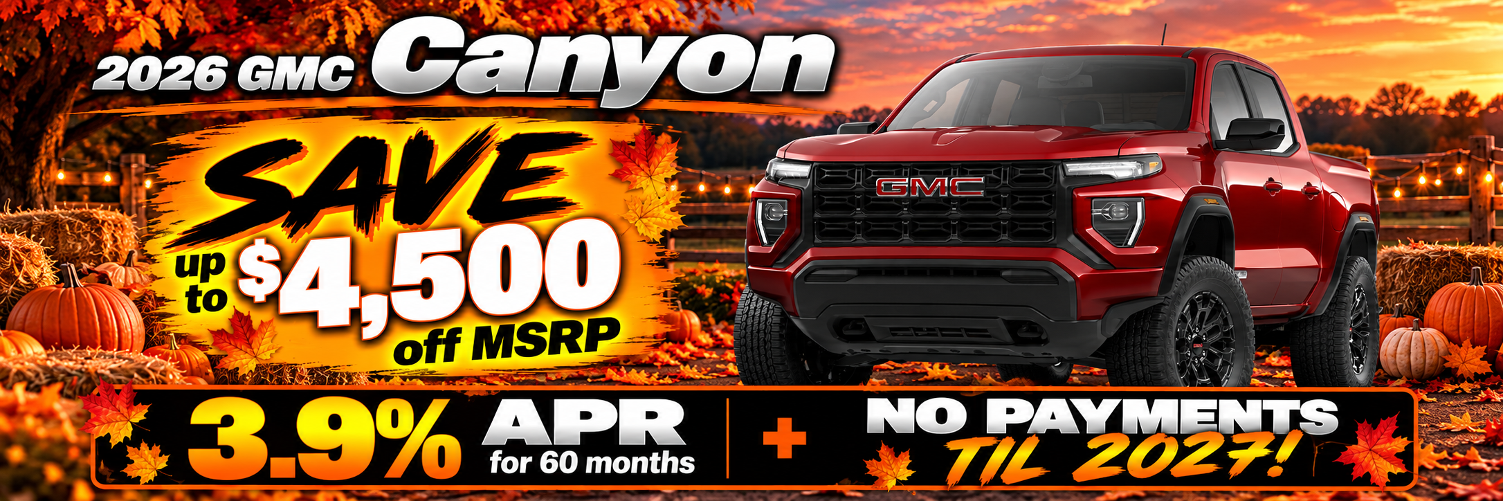 2026 GMC Canyon - up to $6000 off MSRP or 3.9% APR