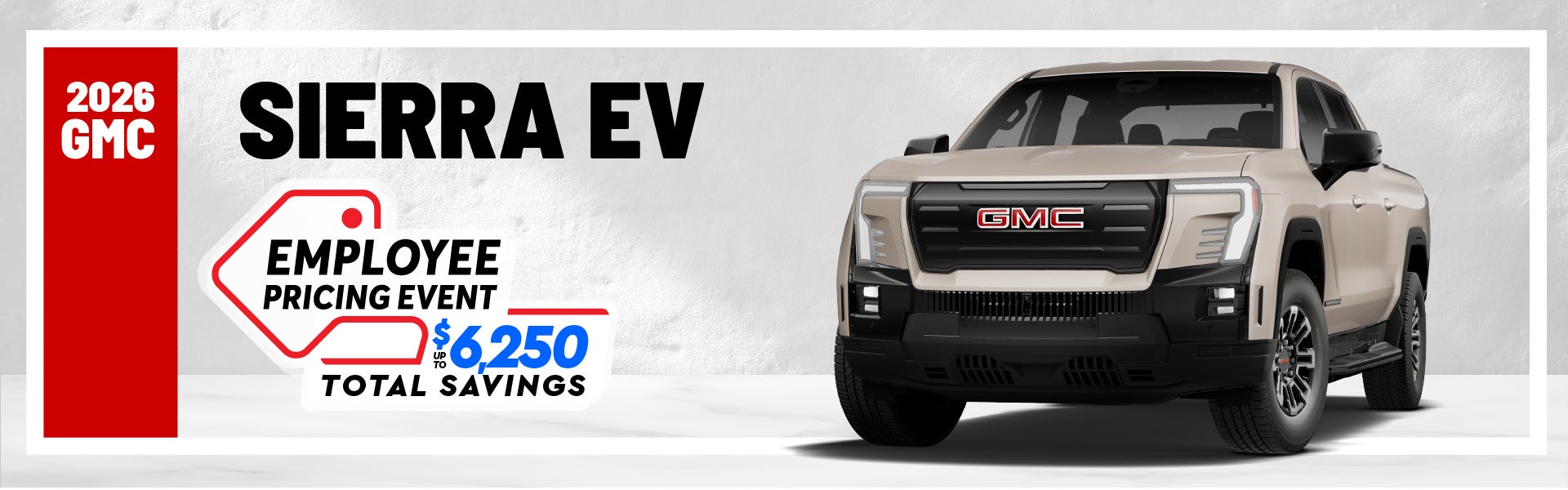 2026 GMC Sierra EV- Employee Pricing Sale