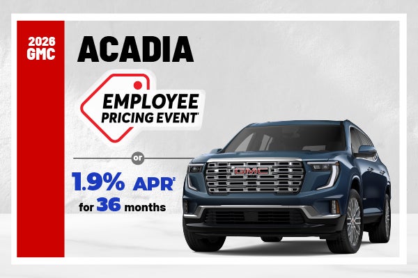 2026 GMC Acadia - Employee Pricing Event | 1.9% APR