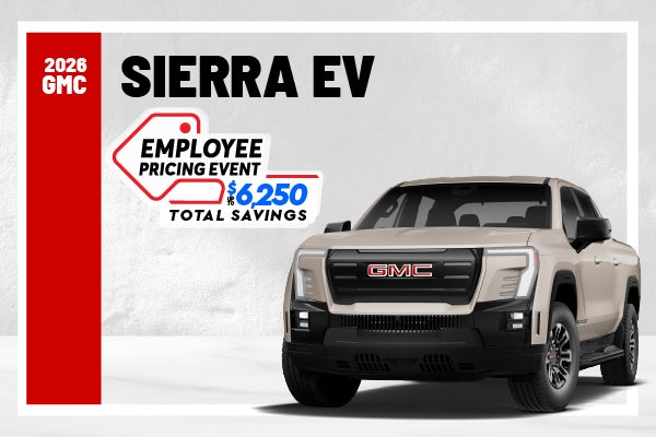 2026 GMC Sierra EV- Employee Pricing Sale