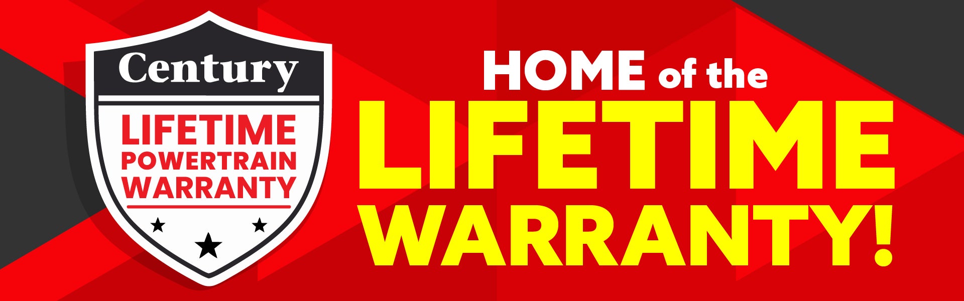 Home of the LIFETIME POWERTRAIN WARRANTY!